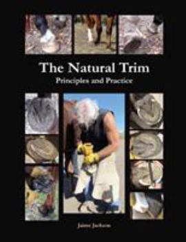 Paperback The Natural Trim: Principles and Practice Book
