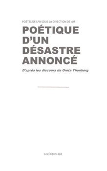 Paperback Poétique d'Un Désastre Annoncé [French] Book