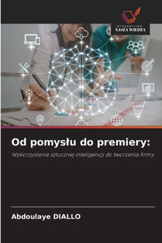 Paperback Od pomyslu do premiery [Polish] Book