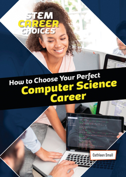 Library Binding How to Choose Your Perfect Computer Science Career Book