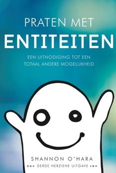 Paperback Praten met Entiteiten - Talk to the Entities Dutch [Dutch] Book