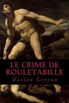 Paperback Le Crime de Rouletabille [French] Book