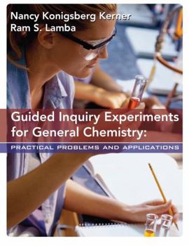 Paperback Guided Inquiry Experiments for General Chemistry: Practical Problems and Applications Book