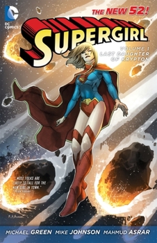 Supergirl, Volume 1: Last Daughter of Krypton - Book #1 of the Supergirl (2011)
