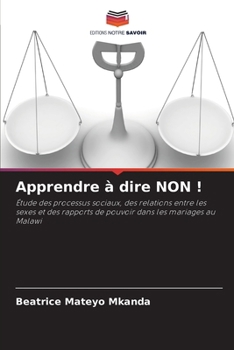 Paperback Apprendre à dire NON ! (French Edition) [French] Book