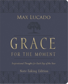 Leather Bound Grace for the Moment Volume I, Note-Taking Edition, Leathersoft: Inspirational Thoughts for Each Day of the Year Book