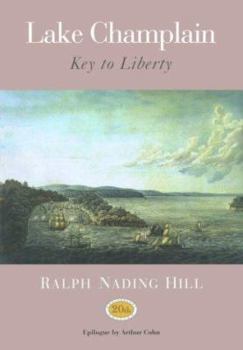 Paperback Lake Champlain: Key to Liberty Book