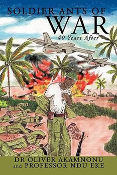 Paperback Soldier Ants of War: 40 Years After Book