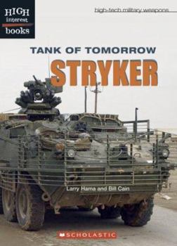 Paperback Tank of Tomorrow: Stryker (High Interest Books) Book