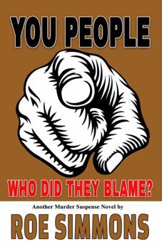 Paperback YOU PEOPLE: Who Did They Blame? Book
