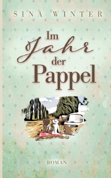 Paperback Im Jahr der Pappel [German] Book