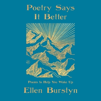 Audio CD Poetry Says It Better: Poems to Help You Wake Up Book