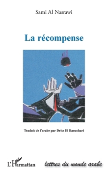 Paperback La récompense: La récompense [French] Book