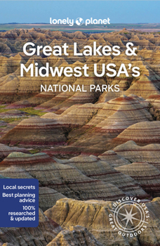 Paperback Lonely Planet Great Lakes & Midwest Usa's National Parks Book