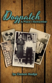 Hardcover Dogpatch A Place I Remember Book