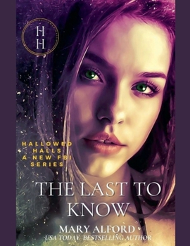 The Last To know (Hallowed Halls)