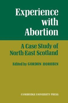 Paperback Experience with Abortion: A Case Study of North-East Scotland Book