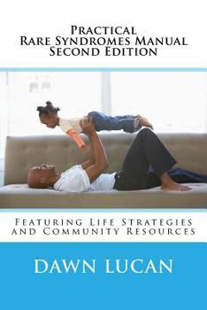 Paperback Practical Rare Syndromes Manual Second Edition: Featuring Strategies & Resources Book