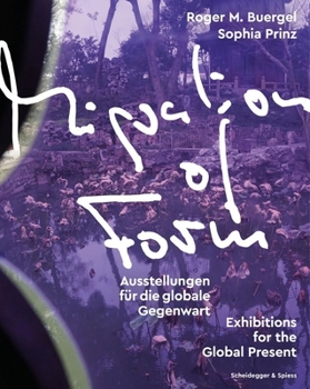 Paperback Migration of Form: Exhibitions for the Global Present Book
