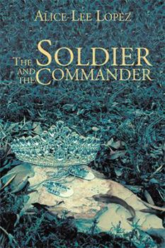Paperback The Soldier and the Commander Book