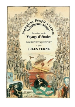 Prodigieux Périple à travers la ténébreuse Afrique: Voyage d'études (French Edition)