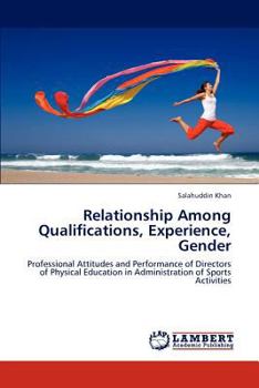 Paperback Relationship Among Qualifications, Experience, Gender Book