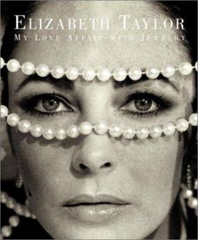Hardcover Elizabeth Taylor: My Love Affair with Jewelry Book