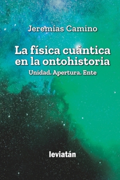 Paperback La física cuántica en la ontohistoria [Spanish] Book