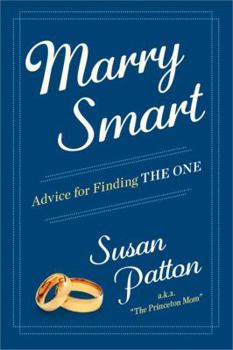 Hardcover Marry Smart: Advice for Finding THE ONE Book
