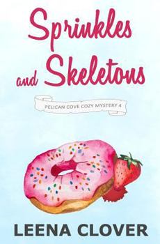 Paperback Sprinkles and Skeletons: A Cozy Murder Mystery Book