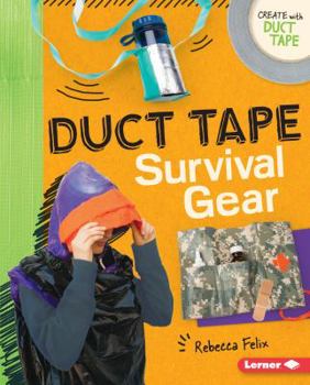 Library Binding Duct Tape Survival Gear Book