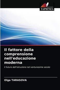 Paperback Il fattore della comprensione nell'educazione moderna [Italian] Book