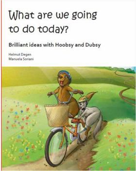 Paperback What Are We Going to Do Today? Book