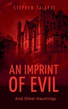 Paperback An Imprint of Evil and Other Hauntings Book