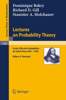 Paperback Lectures on Probability Theory: Ecole d'Ete de Probabilites de Saint-Flour XXII - 1992 Book