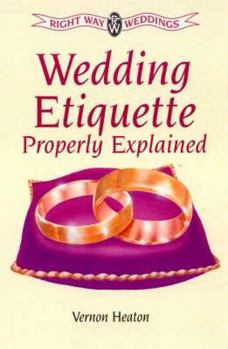 Hardcover Wedding Ettiquette Properly Explained Book