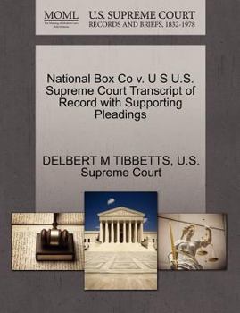 Paperback National Box Co V. U S U.S. Supreme Court Transcript of Record with Supporting Pleadings Book