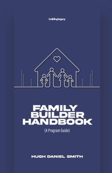 Paperback Family Builder Handbook: A Program Guide Book