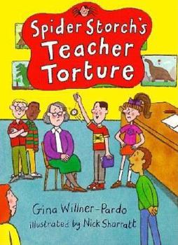 Paperback Spider Storch's Teacher Torture Book