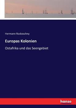 Paperback Europas Kolonien: Ostafrika und das Seengebiet [German] Book