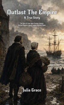 Hardcover Outlast the Empire, A True Story Book