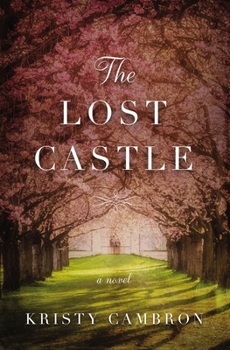 Paperback The Lost Castle: A Split-Time Romance Book