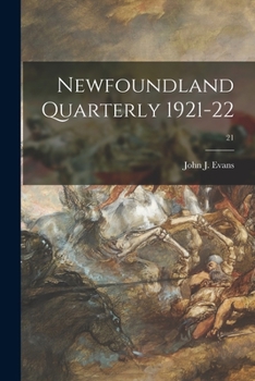 Paperback Newfoundland Quarterly 1921-22; 21 Book