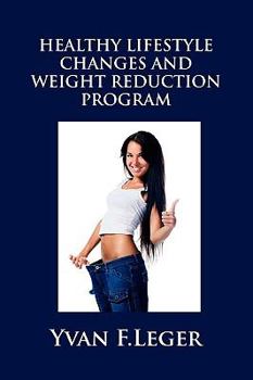 Paperback Healthy Lifestyle Changes and Weight Reduction Program Book