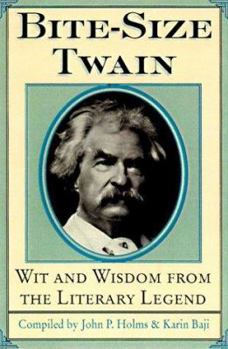 Hardcover Bite-Size Twain: Wit and Wisdom from the Literary Legend Book