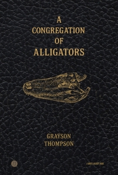 Paperback A Congregation of Alligators Book