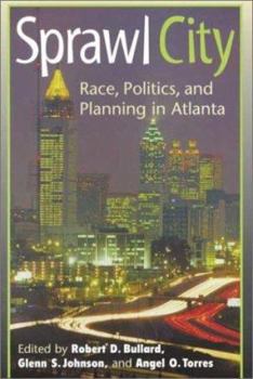 Paperback Sprawl City: Race, Politics, and Planning in Atlanta Book