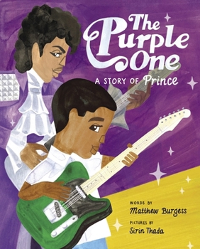 Hardcover The Purple One: A Story of Prince Book