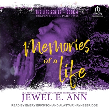 Memories of a Life: Colten & Josie: Part Two