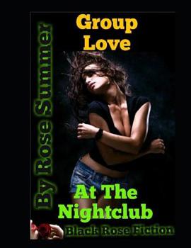 Paperback Group Love At The Nightclub: An Erotic Short Story Book